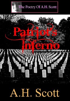 Cover The Poetry Of A.H. Scott: Patriot's Inferno (eBook, ePUB)