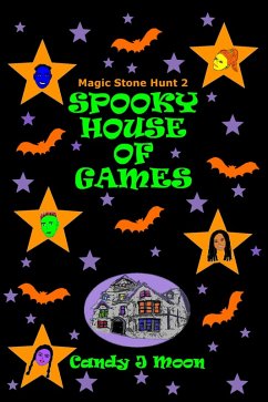 Cover Spooky House of Games (Magic Stone Hunt, #2) (eBook, ePUB)