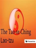 The Tao-te Ching (eBook, ePUB)