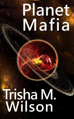 Cover Planet Mafia (Planet of Riches Trilogy, #2) (eBook, ePUB)