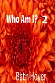 Who Am I? 2 (Edenia, #69) (eBook, ePUB) Who Am I? 2 (Edenia, #69) (eBook, ePUB)