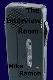 The Interview Room (eBook, ePUB) The Interview Room (eBook, ePUB)
