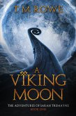 A Viking Moon (The Adventures of Sarah Tremayne, #1) (eBook, ePUB)