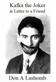 Kafka the Joker & Letter to a Friend (eBook, ePUB) Kafka the Joker & Letter to a Friend (eBook, ePUB)