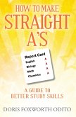 How to Make Straight A's (eBook, ePUB)