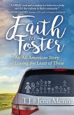 Faith to Foster (eBook, ePUB) Faith to Foster (eBook, ePUB)