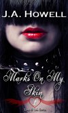Love & Ink: Marks On My Skin (The Love & Ink Series, #1) (eBook, ePUB) Love & Ink: Marks On My Skin (The Love & Ink Series, #1) (eBook, ePUB)