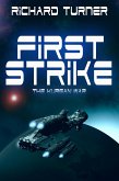 First Strike (The Kurgan War, #1) (eBook, ePUB) First Strike (The Kurgan War, #1) (eBook, ePUB)