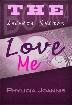 Cover Love Me (Logoria, #4) (eBook, ePUB)