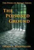 The Poisoned Ground (The Peers of Beinan, #2) (eBook, ePUB)