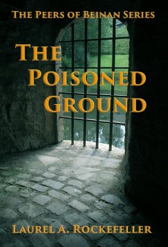 Cover The Poisoned Ground (The Peers of Beinan, #2) (eBook, ePUB)