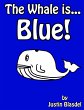 The Whale is Blue! (eBook, ePUB) - Bild 1