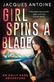 Girl Spins A Blade (An Emily Kane Adventure, #4) (eBook, ePUB)