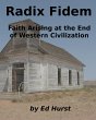 Radix Fidem: Faith Arising at the End... - Bild 1
