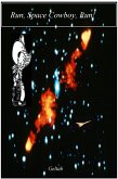 Run, Space Cowboy, Run! (eBook, ePUB)