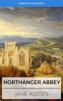 Northanger Abbey (Dream Classics) (eBook, ePUB) - Austen, Jane; Classics, Dream