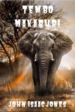 Tembo Makaburi (eBook, ePUB) - Jones, John Isaac