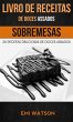 Livro de Receitas de Doces Assados: 25... - Bild 1