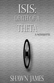 Isis: Death of a Theta (eBook, ePUB) Isis: Death of a Theta (eBook, ePUB)