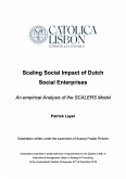 Scaling Social Impact of Dutch Social Enterprises - An empirical Analysis of the SCALERS Model (eBook, ePUB) Scaling Social Impact of Dutch Social Enterprises - An empirical Analysis of the SCALERS Model (eBook, ePUB)