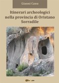 Itinerari archeologici nella provincia di Oristano - Sorradile (eBook, PDF)