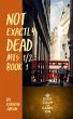 Not Exactly Dead (MI5 1/2, #1) (eBook,... - Bild 1