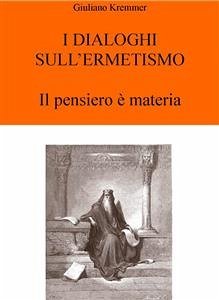 I Dialoghi sull'Ermetismo (eBook, ePUB) - Kremmerz, Giuliano