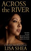 Across the River - an 1800s Black / Native American Novella (eBook, ePUB)