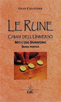 Le Rune (eBook, ePUB) - callengher, giusy