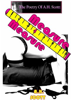 Cover The Poetry Of A.H. Scott: Measure 4 Measure (eBook, ePUB)