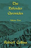 The Defender Chronicles: Volume 2 (eBook, ePUB) The Defender Chronicles: Volume 2 (eBook, ePUB)