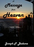 A Message from Heaven (eBook, ePUB) A Message from Heaven (eBook, ePUB)