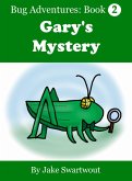 Gary's Mystery (Bug Adventures Book 2) (eBook, ePUB)