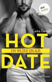 Ein wilder Urlaub / Hot Date Bd.1 (eBook, ePUB)