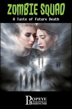 Cover Zombie Squad: A Taste of Future Death (eBook, ePUB)
