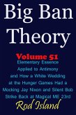 Big Ban Theory: Elementary Essence Applied to Antimony and How a White Wedding at the Hunger Games Had a Mocking Jay Nixon and Silent Bob Strike Back at Magical ME 23rd, Volume 51 (eBook, ePUB) Big Ban Theory: Elementary Essence Applied to Antimony and How a White Wedding at the Hunger Games Had a Mocking Jay Nixon and Silent Bob Strike Back at Magical ME 23rd, Volume 51 (eBook, ePUB)