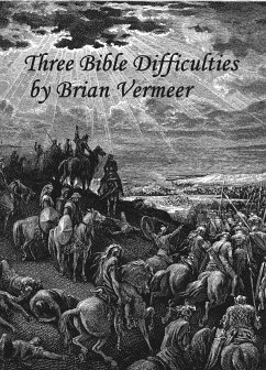 Three Bible Difficulties (eBook, ePUB) - Vermeer, Brian