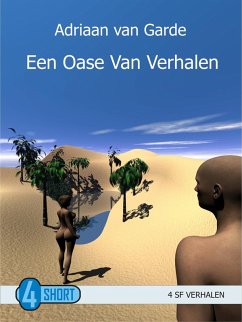 Een Oase Van Verhalen (eBook, ePUB) - Garde, Adriaan van