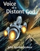 Voice of a Distant God (eBook, ePUB) Voice of a Distant God (eBook, ePUB)