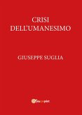 Crisi dell'Umanesimo (eBook, PDF)