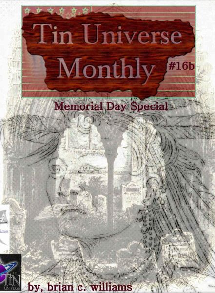 Tin Universe Monthly #16b 2014 Memorial Day Special (eBook, ePUB)