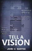 Tell a Vision (eBook, ePUB)