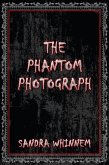 The Phantom Photograph (The Haunted Seniors of Specter County, #2) (eBook, ePUB)