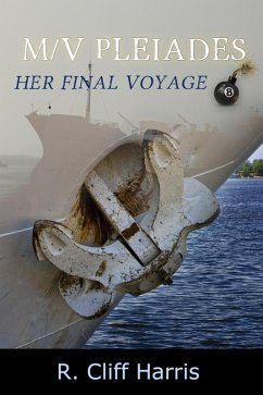 Cover M/V Pleiades: Her Final Voyage (eBook, ePUB)