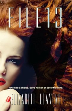 File 13 (Terror by the Numbers, #1) (eBook, ePUB) - Leavens, Elizabeth