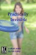 Practically Invisible (eBook, ePUB) - Bild 1
