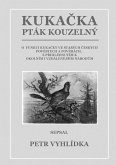 Kukacka, pták kouzelný (Bohové, bubáci a monstra, #2) (eBook, ePUB) Kukacka, pták kouzelný (Bohové, bubáci a monstra, #2) (eBook, ePUB)