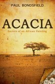 Acacia - Secrets of an African Painting (eBook, ePUB)