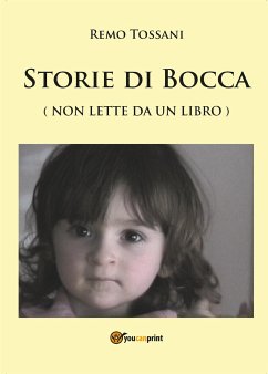 Storie di bocca (eBook, ePUB) - Tossani, Remo