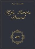 Il fu Mattia Pascal gold collection (eBook, ePUB)